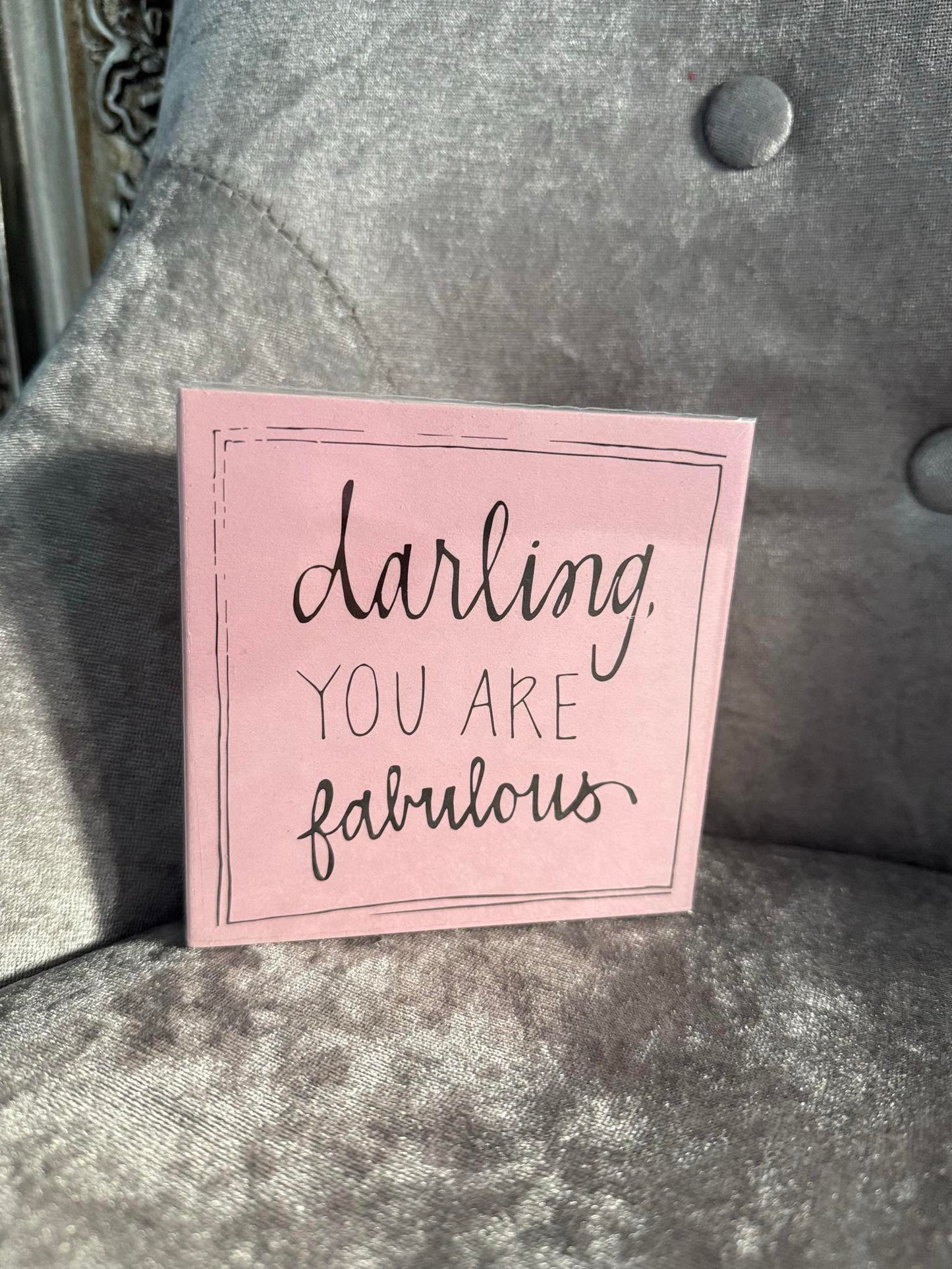 Darling you are fabulous Matches